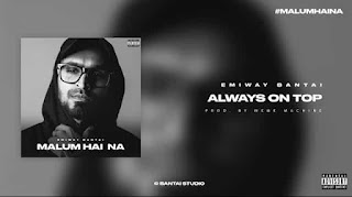 Always On Top Lyrics in English – Emiway