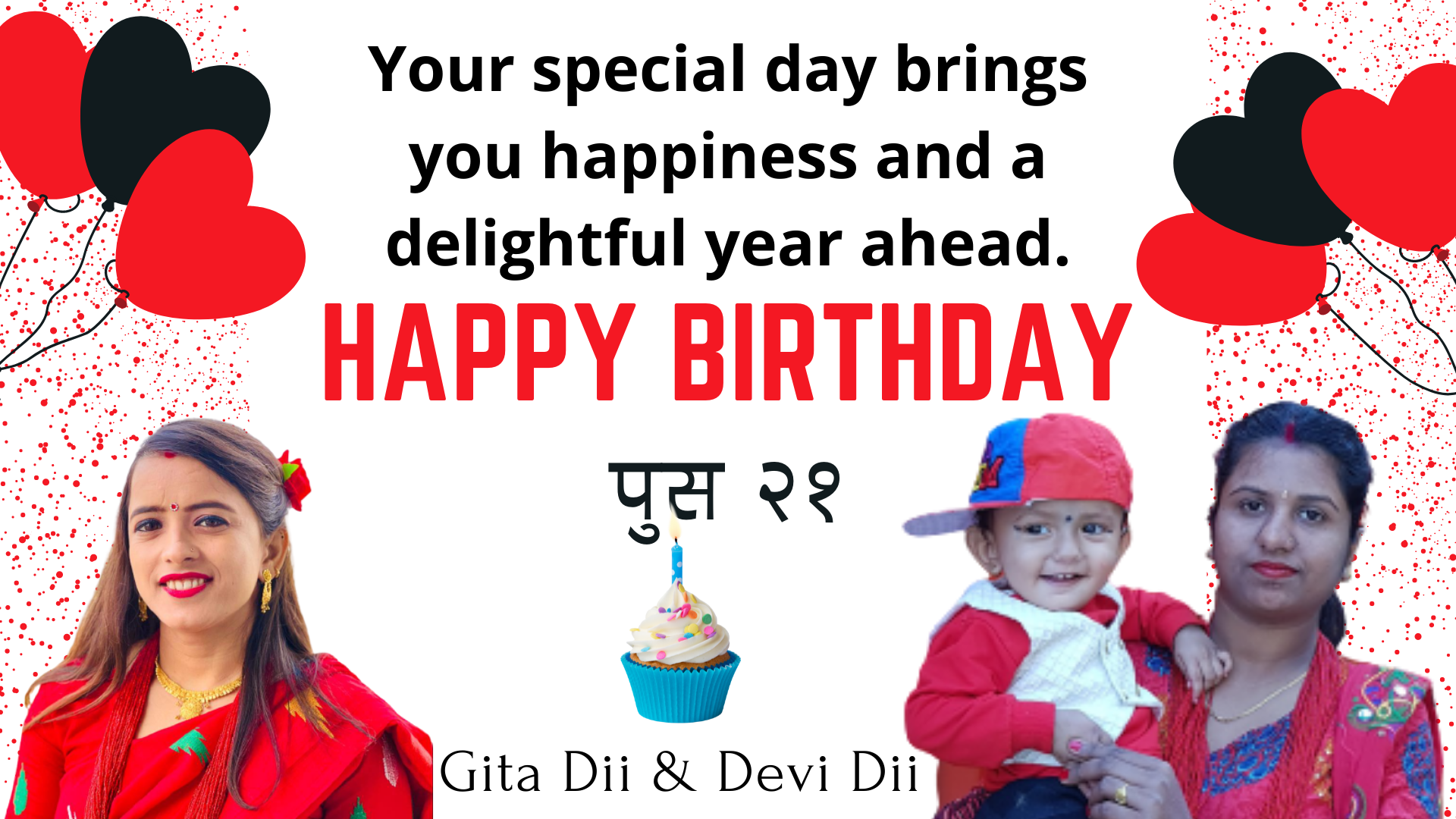 Happy Birthday Gita and Devi