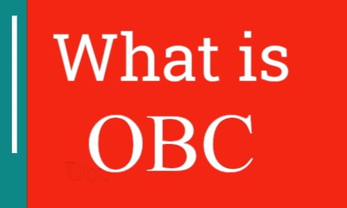 What is a Backward Caste (OBC)? Which caste comes in OBC? Check OBC List