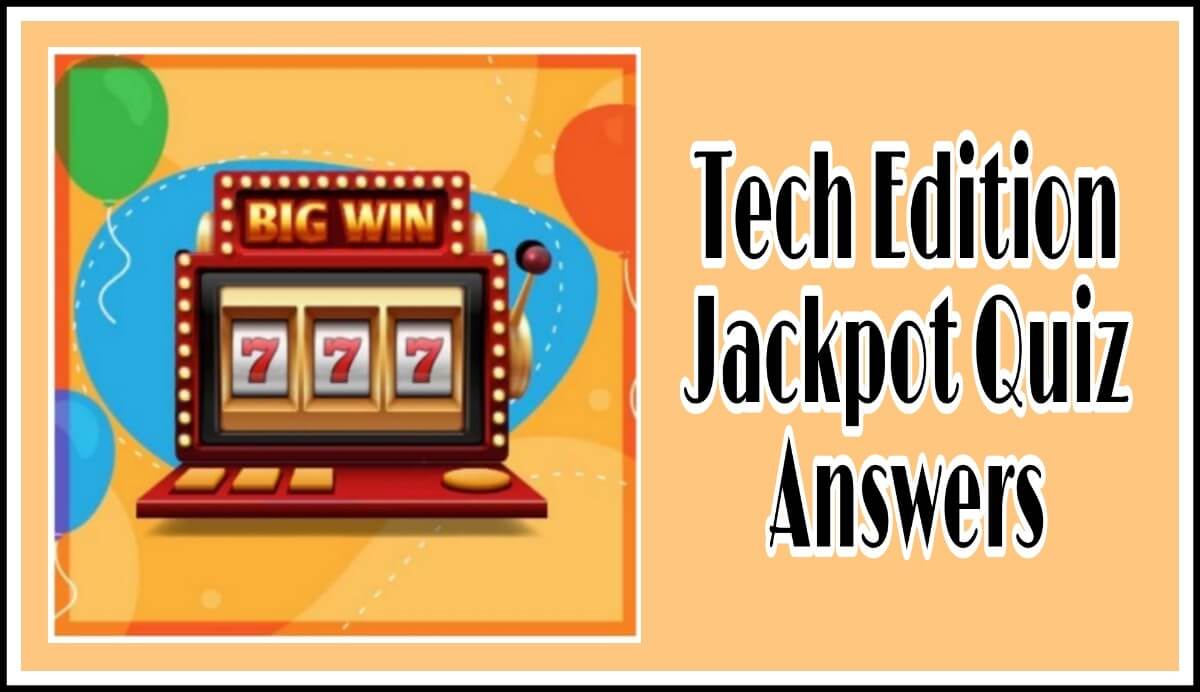 Tech Edition Jackpot Quiz Answers: एक सवाल का जवाब दे और जीते OnePlus Nord 2 5G & More