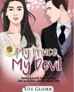 Novel My Prince, My Devil Karya Ute Glider Full Episode