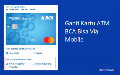 Baru Nih! Ganti Kartu ATM BCA Bisa Via Mobile Lho!