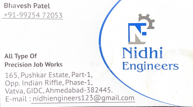 NIDHI ENGINEERS  165, Pushkar Industrial Estate, Phase 1 Vatva GIDC, Ahmedabad - 382445 Bhavesh Patel - 9925472053, 9429044232 nidhiengineers123@gmail.com Horizontal Boring Job Work, Heavy Boring Job Work, GSTIN: 24APDPP8783R1ZVI