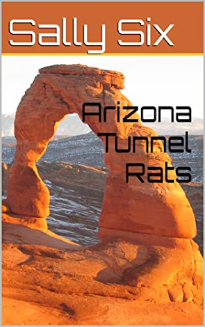 Arizona Tunnel Rats