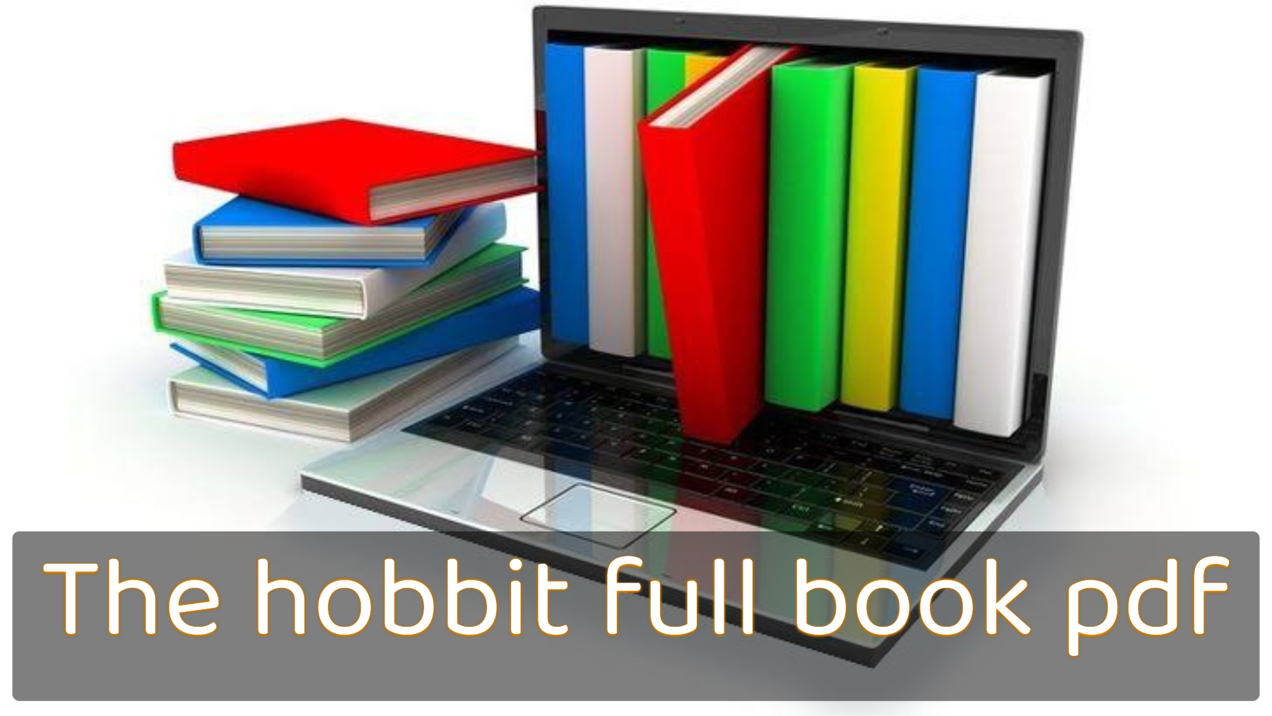 The hobbit full book pdf, The hobbit free download, The hobbit book pdf google drive, The hobbit e book free kindle