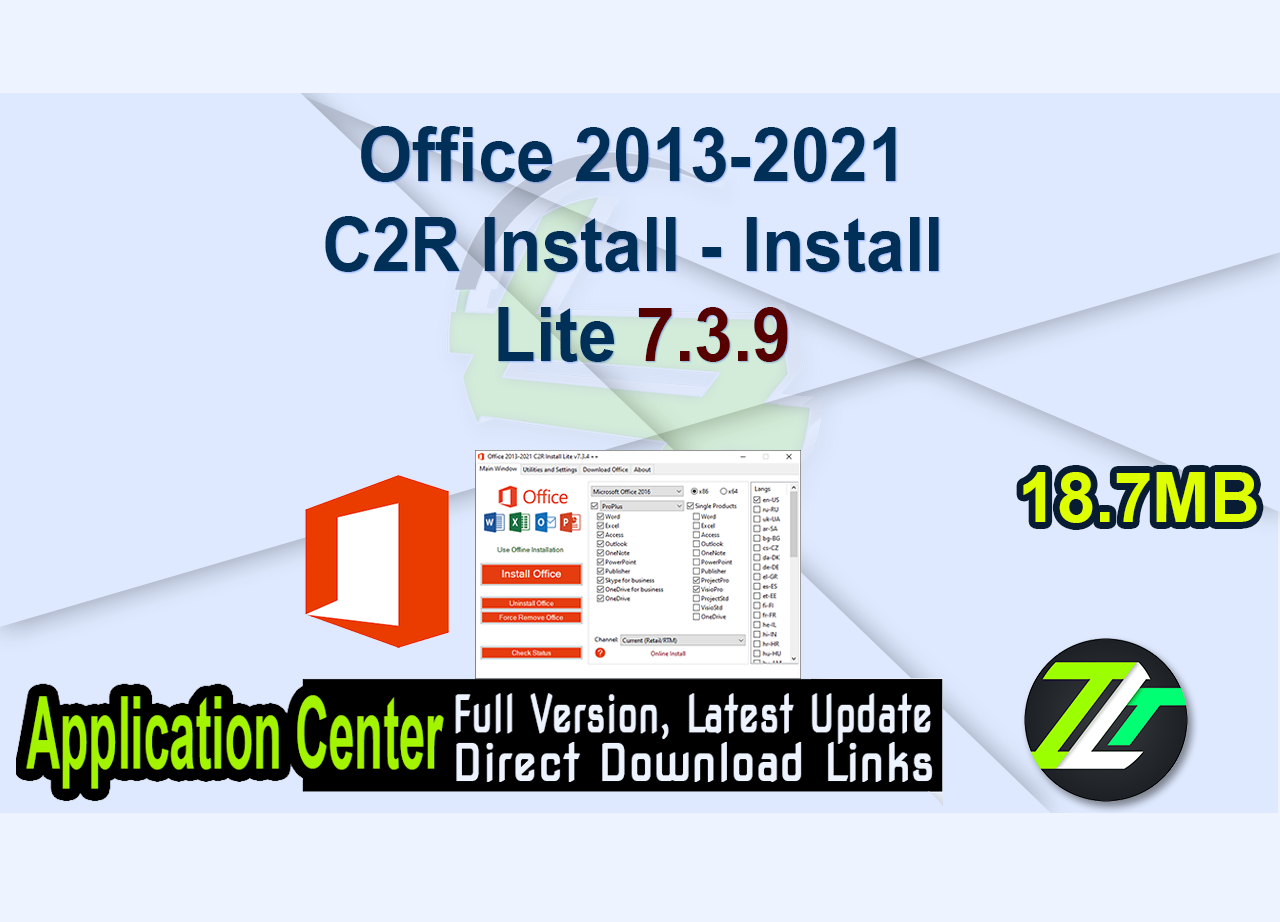 Office 2013-2021 C2R Install – Install Lite 7.3.9