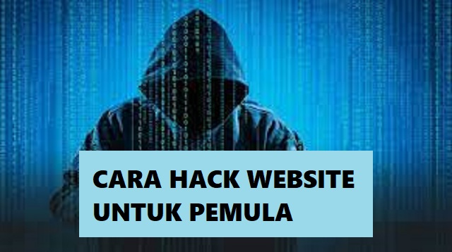 Cara Hack Website Untuk Pemula