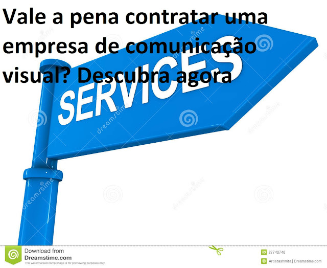 Vale a pena contratar uma empresa de comunicação visual? Descubra agora