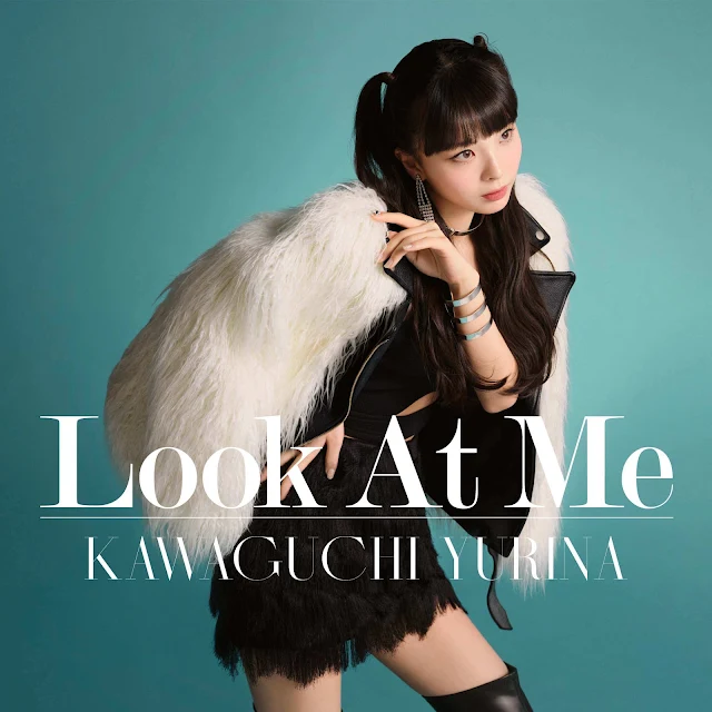 Kawaguchi Yurina debut con Look at Me