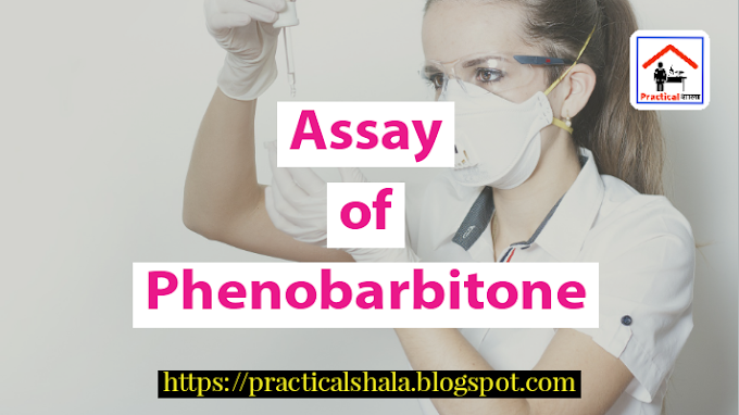 To perform the assay of Phenobarbitone.