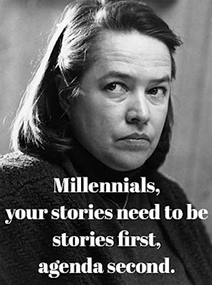 A black and white photo of Kathy Bates from misery with the caption Millenials your stories need to be stories first agenda second