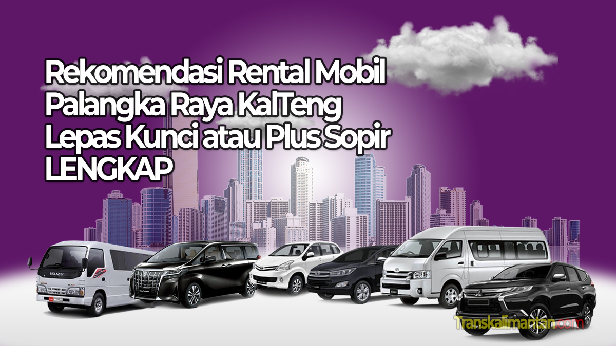 Rental mobil Palangka Raya