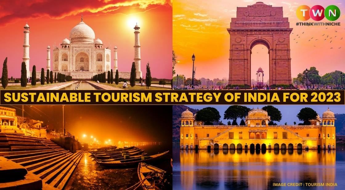 Explore the Sustainable Tourism Strategy of India for 2023