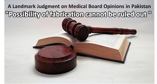A Landmark Judgment on Medical Board Opinions in Pakistan