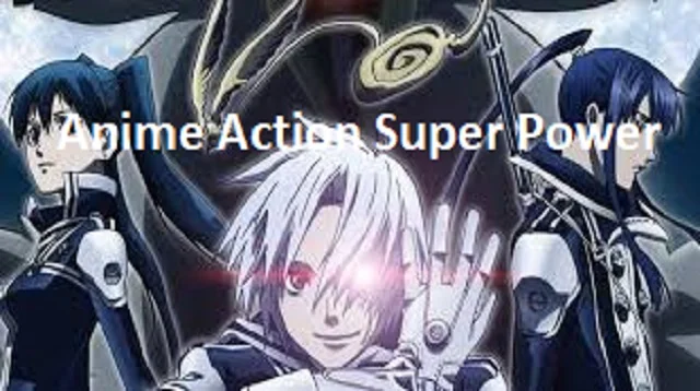 Anime Action Super Power