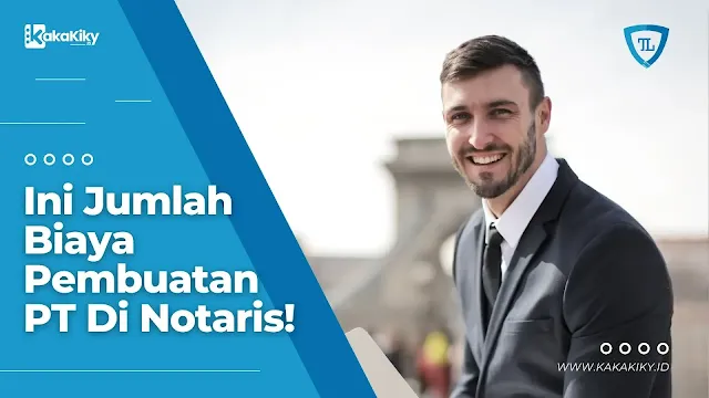 berapa biaya pembuatan PT di Notaris