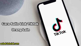 Cara Salin Link Tiktok Orang Lain