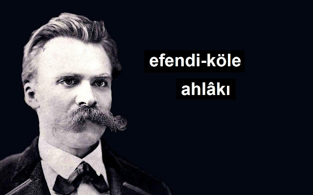 efendi-köle ahlâkı