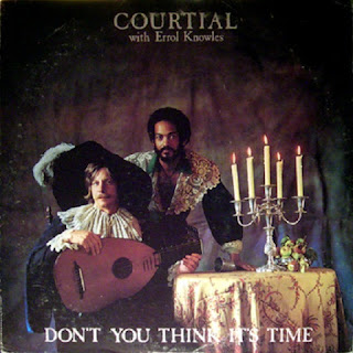 Courtial  With Errol Knowles ‎“Don`t You Think It`s Time” 1976 US Jazz Funk  (Best 100 -70’s Soul Funk Albums by Groovecollector)