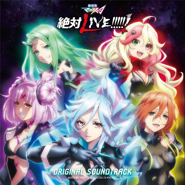 Macross Delta the Movie: Zettai LIVE!!!!!! ORIGINAL SOUNDTRACK [Download-MP3 320K]