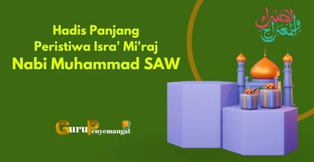 Hadis Panjang Tentang Isra’ Mi’raj Lengkap