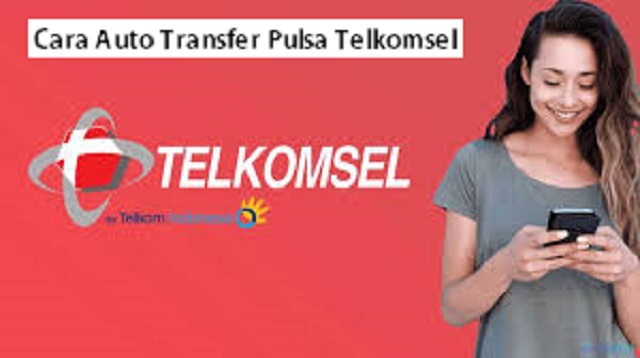 Cara Auto Transfer Pulsa Telkomsel