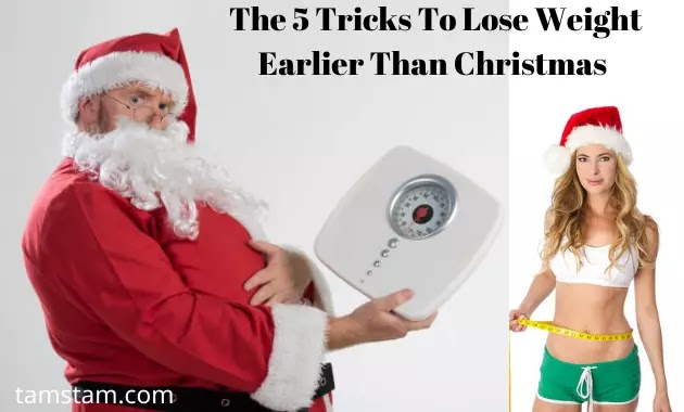 The 5 Tricks To Lose Weight Earlier Than Christmas, lose weight, Christmas, lose weight before Christmas, lose weight Christmas, weight gain over Christmas, merry Christmas, last Christmas, the Christmas house hallmark,