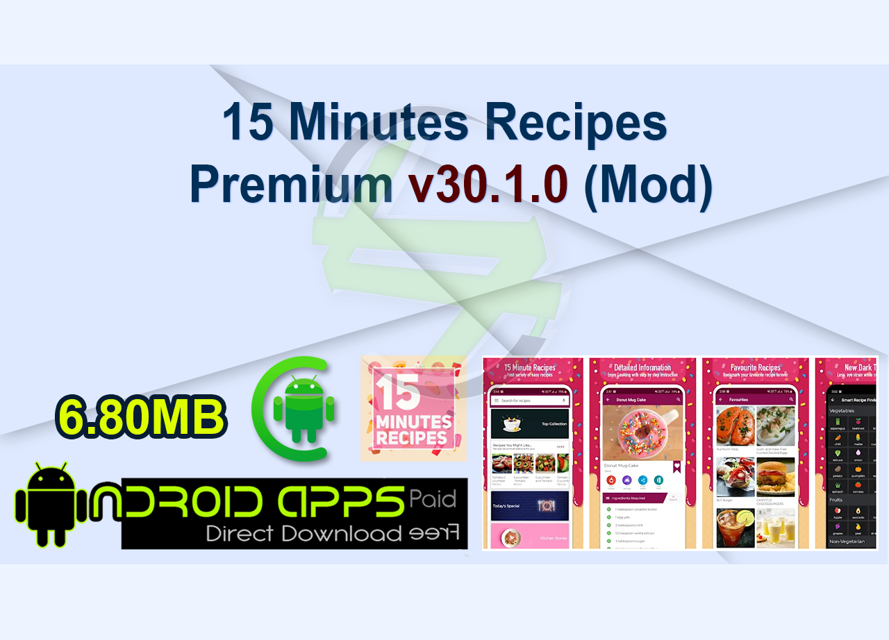 15 Minutes Recipes Premium v30.1.0 (Mod)