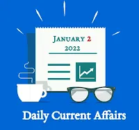 Current Affairs for Kerala PSC January 2, 2022