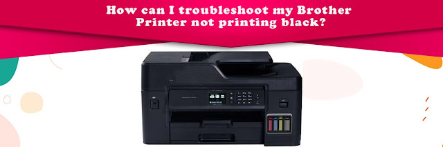 Brother Printer not printing black