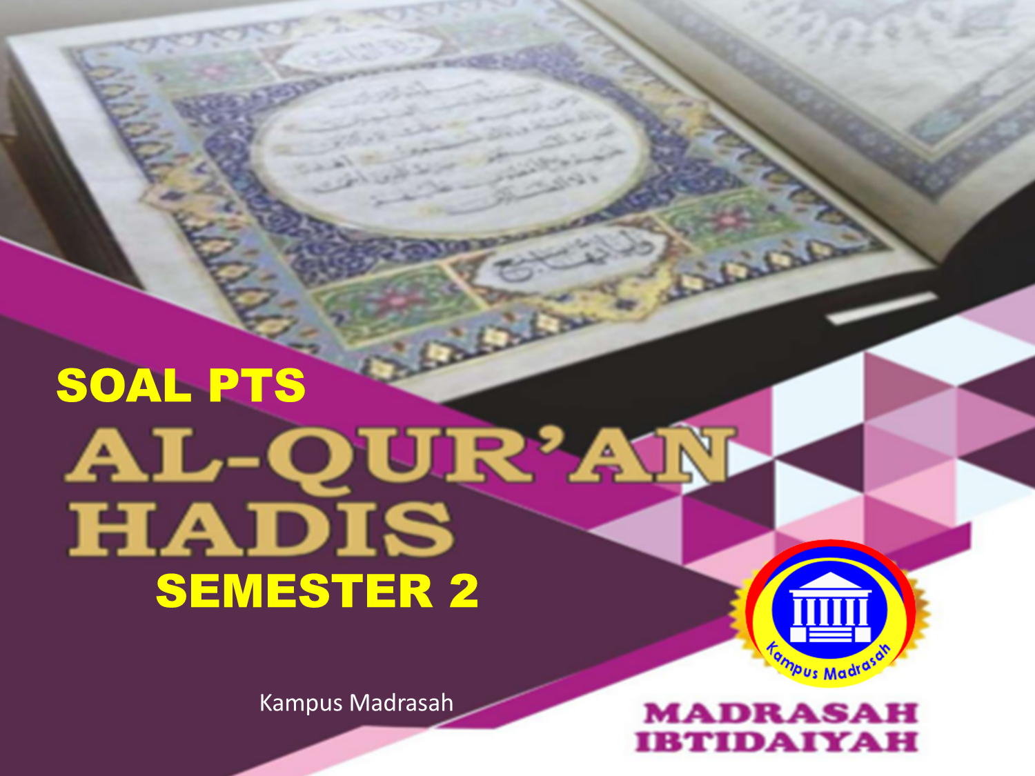 Soal PTS Al-Qur'an Hadis