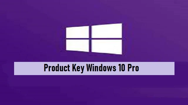 Product Key Windows 10 Pro