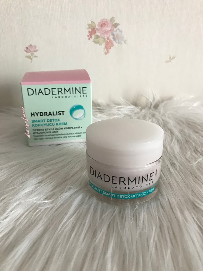 DIADERMINE HYDRALIST SMART DETOX KORUYUCU KREM İNCELEME YAZISI