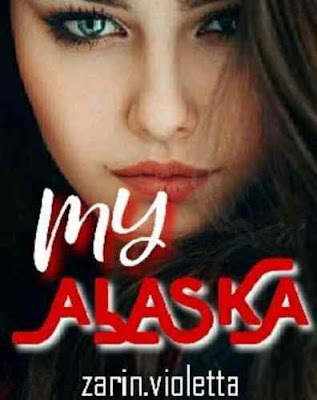 Novel My Alaska Karya Zarin Violetta Full Episode