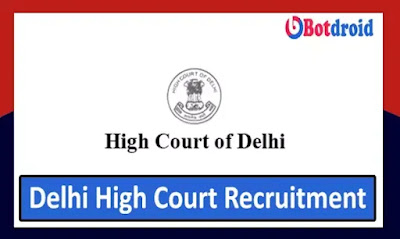Delhi High Court Recruitment 2022, Apply Online for Delhi Judicial Service Exam