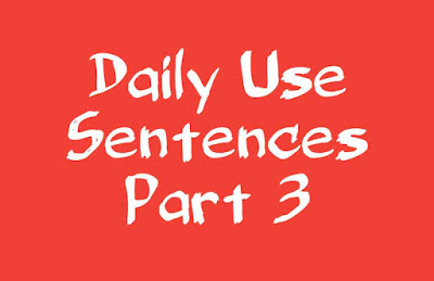 Daily Use English Sentences With Hindi, Daily Use English Sentences in Hindi, Daily Use English Sentences With Hindi Meaning.