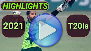 2021 T20I Cricket Matches Highlights Videos