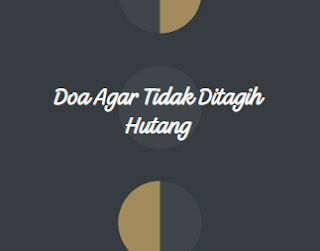 Doa Agar Tidak Ditagih Hutang