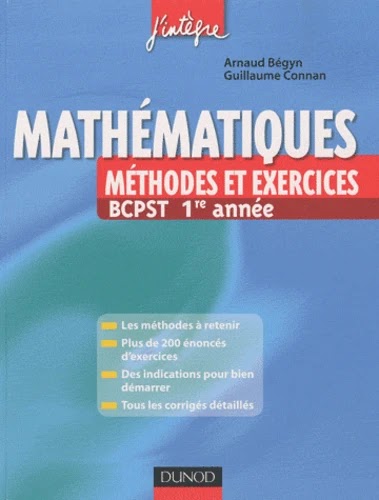 Mathématiques - Méthodes et exercices - BCPST - 1re année