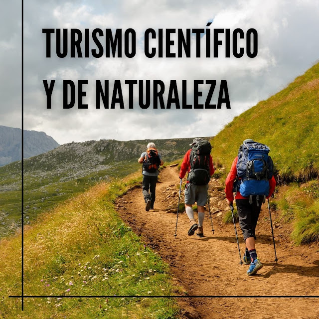turismo científico y de naturaleza