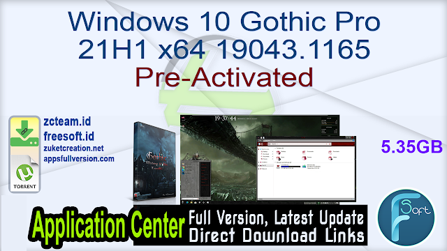 Windows 10 Gothic Pro 21H1 x64 19043.1165 Pre-Activated