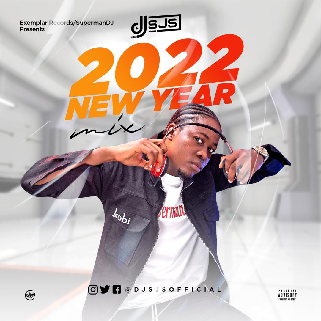 Mixtape: DJ SJS - 2022 New Year Mix