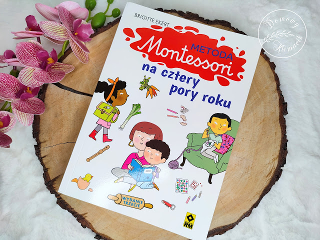 Metoda Montessori na cztery pory roku. Wyd. III