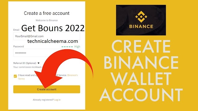 Binance Account Sign up Trading (Get Free Sign Up Bonus 2022)