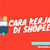 Cara Kerja di Shopee Lulusan SMA