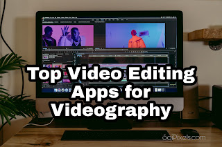 Video editing apps