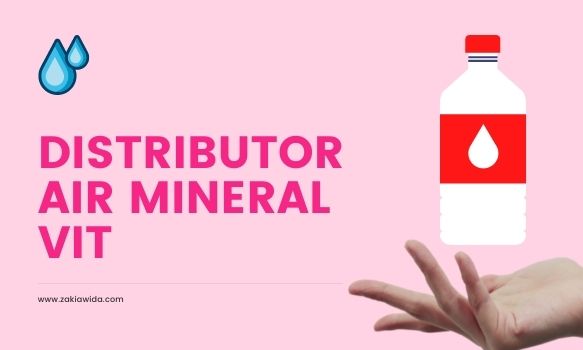 Distributor Air Mineral Vit, Harga Grosir dan Murah!