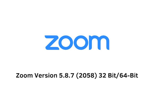 Zoom Version 5.8.7 (2058) 32 Bit/64-Bit