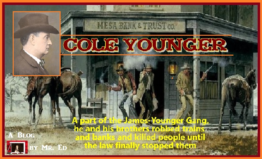 Cole Younger, Old West Outlaw. James-Younger Gang