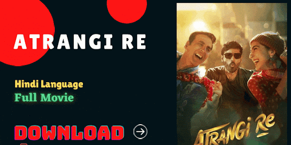Atrangi Re (2021) > Download Full Movie in HDRip 1080p aFilmywap link